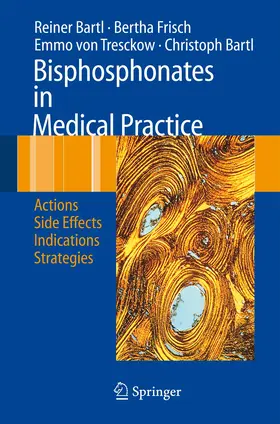 Bartl / Frisch / Tresckow | Bisphosphonates in Medical Practice | Buch | 978-3-540-69869-2 | www.sack.de