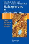 Bartl / Frisch / Tresckow |  Bisphosphonates in Medical Practice | eBook | Sack Fachmedien