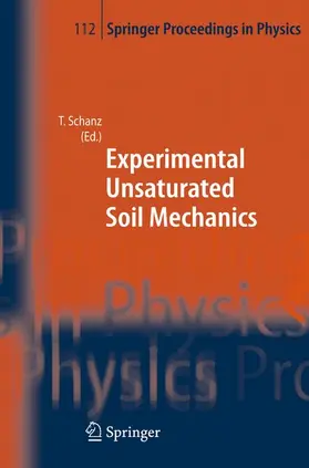 Schanz |  Experimental Unsaturated Soil Mechanics | Buch |  Sack Fachmedien