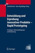 Bullinger / Bertsche |  Entwicklung und Erprobung innovativer Produkte - Rapid Prototyping | Buch |  Sack Fachmedien