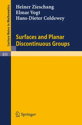 Zieschang / Vogt / Coldewey |  Surfaces and Planar Discontinuous Groups | eBook | Sack Fachmedien