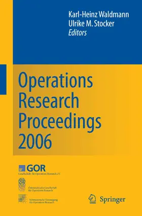 Waldmann / Stocker |  Operations Research Proceedings 2006 | eBook | Sack Fachmedien
