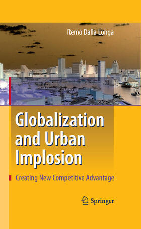 Dalla Longa | Globalization and Urban Implosion | E-Book | sack.de