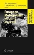 Andersson / Pettersson / Strömquist |  European Metropolitan Housing Markets | eBook | Sack Fachmedien