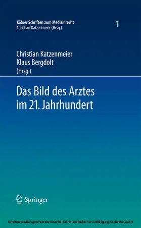 Katzenmeier / Bergdolt |  Das Bild des Arztes im 21. Jahrhundert | eBook | Sack Fachmedien