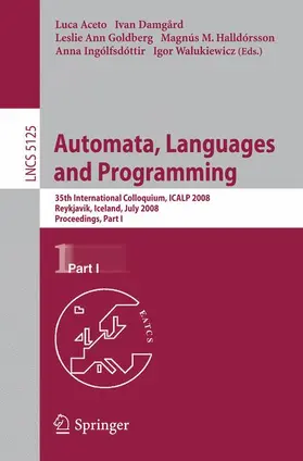 Aceto / Damgaard / Goldberg |  Automata, Languages and Programming | Buch |  Sack Fachmedien