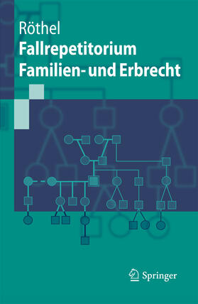Röthel | Fallrepetitorium Familien- und Erbrecht | E-Book | sack.de