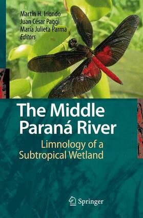 Iriondo / Parma / Paggi | The Middle Paraná River | Buch | 978-3-540-70623-6 | sack.de