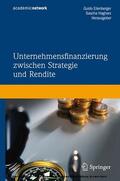 Eilenberger / Haghani |  Unternehmensfinanzierung zwischen Strategie und Rendite | eBook | Sack Fachmedien