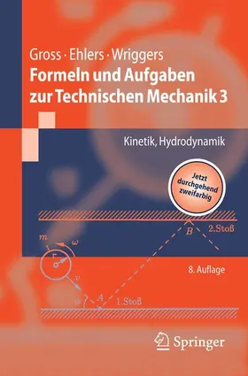 Gross / Ehlers / Wriggers |  Formeln und Aufgaben zur Technischen Mechanik 3 | eBook | Sack Fachmedien