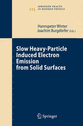 Winter / Burgdörfer | Slow Heavy-Particle Induced Electron Emission from Solid Surfaces | E-Book | www.sack.de