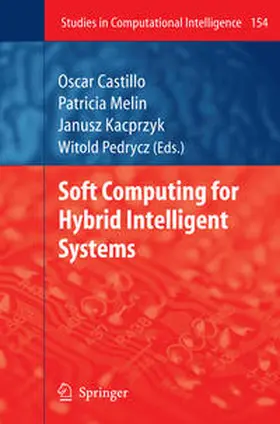 Castillo / Melin / Pedrycz |  Soft Computing for Hybrid Intelligent Systems | eBook | Sack Fachmedien