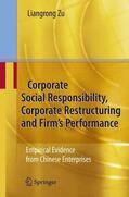 Zu |  Corporate Social Responsibility, Corporate Restructuring and Firm's Performance | Buch |  Sack Fachmedien