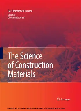 Freiesleben Hansen / Jensen |  The Science of Construction Materials | eBook | Sack Fachmedien