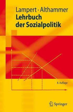 Lampert / Althammer | Lehrbuch der Sozialpolitik | Buch | 978-3-540-70911-4 | sack.de