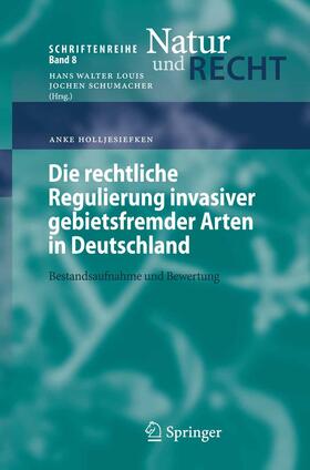 Holljesiefken | Die rechtliche Regulierung invasiver gebietsfremder Arten in Deutschland | E-Book | sack.de