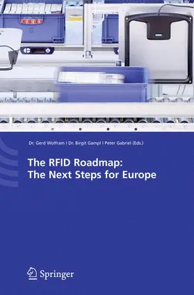 Wolfram / Gabriel / Gampl |  The RFID Roadmap: The Next Steps for Europe | Buch |  Sack Fachmedien