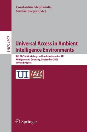 Stephanidis / Pieper |  Universal Access in Ambient Intelligence Environments | Buch |  Sack Fachmedien