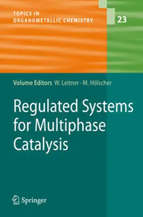 Leitner / Hölscher | Regulated Systems for Multiphase Catalysis | E-Book | sack.de