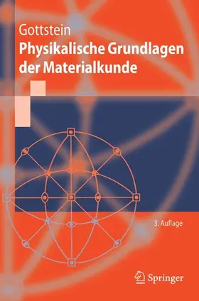Gottstein | Physikalische Grundlagen der Materialkunde | E-Book | www.sack.de