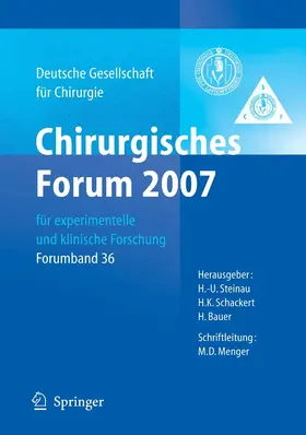 Steinau / Schackert / Bauer |  Chirurgisches Forum 2007 für experimentelle und klinische Forschung | eBook | Sack Fachmedien