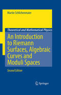 Schlichenmaier |  An Introduction to Riemann Surfaces, Algebraic Curves and Moduli Spaces | eBook | Sack Fachmedien