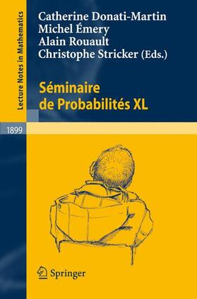 Donati-Martin / Stricker / Émery | Séminaire de Probabilités XL | Buch | 978-3-540-71188-9 | sack.de