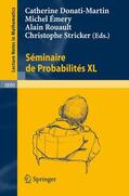 Donati-Martin / Stricker / Émery |  Séminaire de Probabilités XL | Buch |  Sack Fachmedien