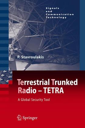Stavroulakis | TErrestrial Trunked RAdio - TETRA | Buch | 978-3-540-71190-2 | sack.de