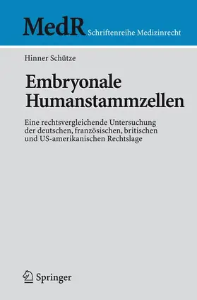 Schütze | Embryonale Humanstammzellen | Buch | 978-3-540-71280-0 | sack.de