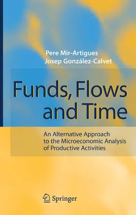 Mir-Artigues / Gonzalez-Calvet | Funds, Flows and Time | E-Book | www.sack.de