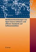 Mundhenke |  Wettbewerbswirkungen von Open-Source-Software und offenen Standards auf Softwaremärkten | Buch |  Sack Fachmedien