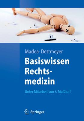 Mußhoff / Madea | Basiswissen Rechtsmedizin | E-Book | sack.de