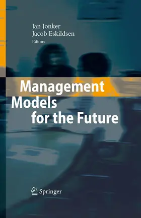 Jonker / Eskildsen / Jonker. |  Management Models for the Future | eBook | Sack Fachmedien