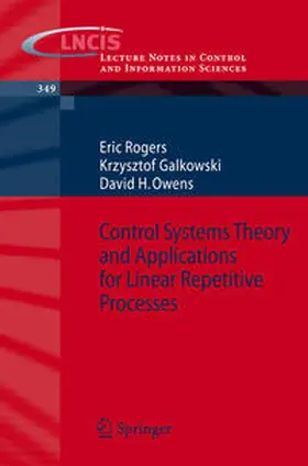 Rogers / Galkowski / Owens | Control Systems Theory and Applications for Linear Repetitive Processes | E-Book | sack.de