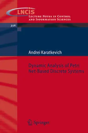 Karatkevich | Dynamic Analysis of Petri Net-Based Discrete Systems | E-Book | sack.de