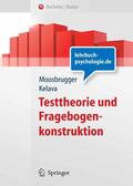 Moosbrugger / Kelava |  Testtheorie und Fragebogenkonstruktion | eBook | Sack Fachmedien