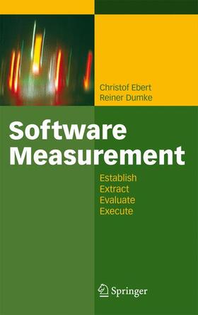 Dumke / Ebert | Software Measurement | Buch | 978-3-540-71648-8 | sack.de