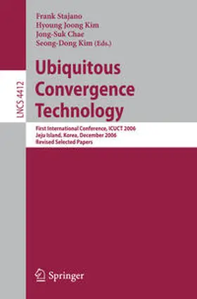 Stajano / Kim / Chae | Ubiquitous Convergence Technology | E-Book | sack.de