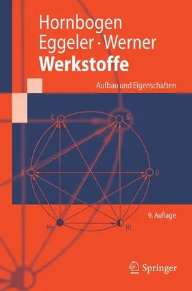 Hornbogen / Eggeler / Werner |  Werkstoffe | eBook | Sack Fachmedien