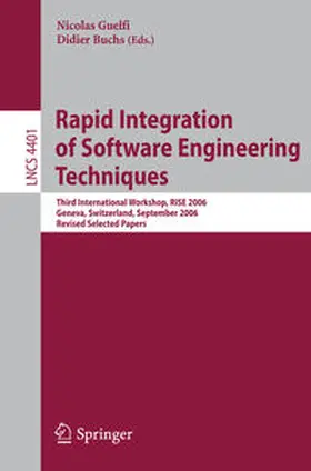 Guelfi / Buchs |  Rapid Integration of Software Engineering Techniques | eBook | Sack Fachmedien