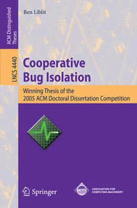 Liblit |  Cooperative Bug Isolation | eBook | Sack Fachmedien