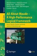 Clavel / Durán / Eker |  All About Maude - A High-Performance Logical Framework | Buch |  Sack Fachmedien