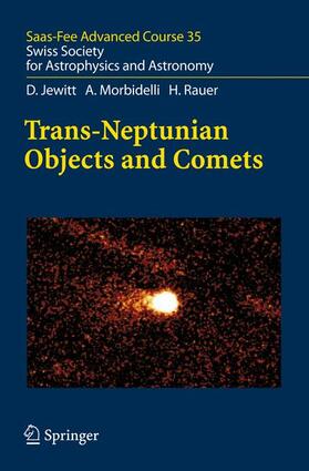 Jewitt / Altwegg / Morbidelli | Trans-Neptunian Objects and Comets | Buch | 978-3-540-71957-1 | sack.de