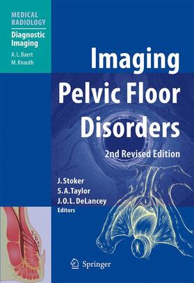 Stoker / Delancey / Taylor |  Imaging Pelvic Floor Disorders | Buch |  Sack Fachmedien