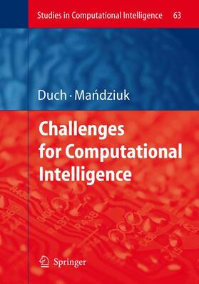 Mandziuk / Duch |  Challenges for Computational Intelligence | Buch |  Sack Fachmedien