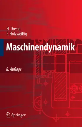 Dresig / Rockhausen / Holzweißig |  Maschinendynamik | eBook | Sack Fachmedien