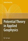 Roy |  Potential Theory in Applied Geophysics | Buch |  Sack Fachmedien
