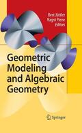 Jüttler / Piene |  Geometric Modeling and Algebraic Geometry | eBook | Sack Fachmedien