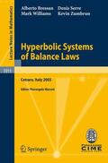 Bressan / Serre / Marcati |  Hyperbolic Systems of Balance Laws | Buch |  Sack Fachmedien